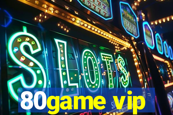 80game vip